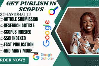 write rewrite publish articles in ssci scie scopus indexed peer reviewed journal