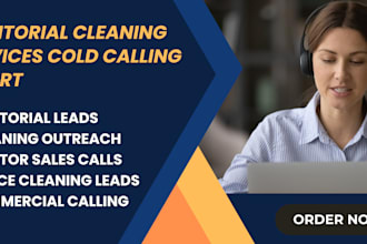 do janitorial cold calling, set appointment for  services cleaning companies