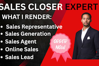 be your sales person, sales representative high ticket sales closer consultative