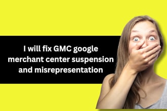 fix gmc google merchant center suspension and misrepresentation