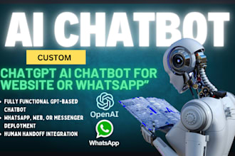 create custom chatgpt ai chatbot for website or whatsapp