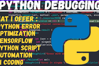 debug, fix, optimize, improve your python code, lua,  cuda, css, js, keras
