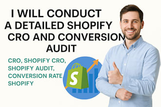 conduct a detailed shopify cro and conversion audit and marketing shopify