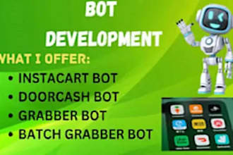 create grubhub bot instacart bot shopper bot uber bot lyft bot grabber bot
