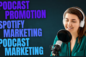 run spotify podcast promotion to hit UK, USA audience, subscribers