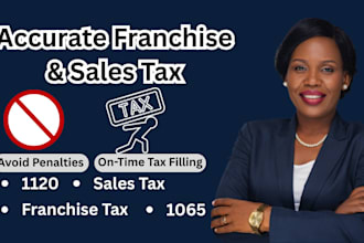 accurate filing on time filing franchise tax and sales tax