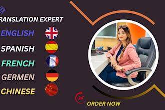 translate english, spanish, french, german, chinese expertly