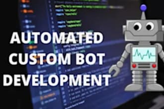 develop pro craigslist bot, auto buying bot, etsy bot, streaming bot,monitor bot