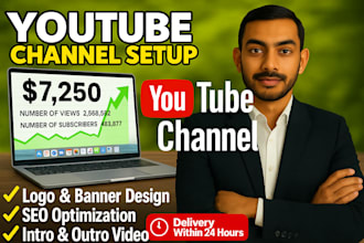 create and setup your youtube channel in 24 hours with logo, banner, and SEO