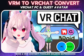 convert your vrm avatar to vrchat PC and quest