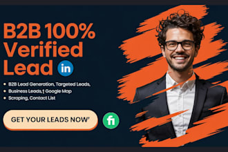 do b2b lead, business targeted leads and  google map scraping