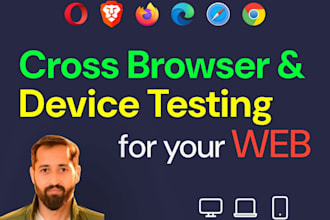 do cross browser and device testing for you web