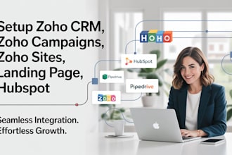 setup zoho CRM, zoho campaigns, zoho sites, landing page, pipedrive, hubspot