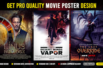 design professional movie posters for films, series, or special events