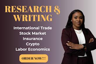 write on international trade, stock market, insurance, crypto, labor economics
