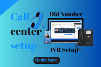 set up your call center with IVR and provide did numbers
