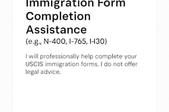 assist with uscis form completion, no legal advice