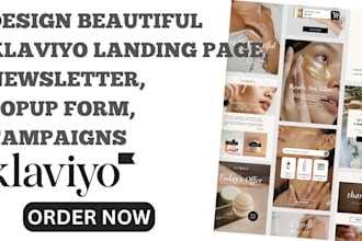design beautiful klaviyo landing page, newsletter, popup form, campaigns