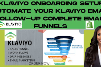 klaviyo onboarding setup automate klaviyo email followup complete email funnels