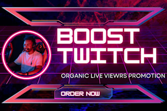 boost twitch channel, twitch live viewers organically