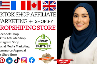 assist you in tiktok shop affiliate marketing or shopify dropshipping store