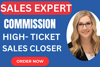 do commission based high ticket sales closer sales