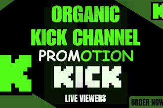 do kick promotion to get real live viewers, boost engagement