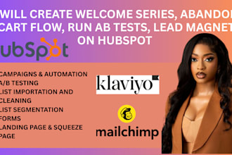 create welcome series, abandon cart flow, run ab tests, lead magnet on hubspot