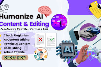humanize ai content, rewrite chatgpt content, proofread, edit, plagiarism check