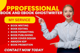be your perfect ebook writer ghost book writer ghostwriter and ebook creator