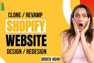 revamp, clone, or duplicate shopify store or shopify website