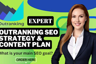 create an outranking SEO strategy and content plan to beat your competitors
