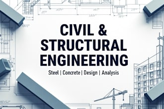 design civil and structural engineering solutions for steel and concrete project