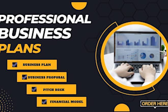 create investor ready business plan, pitch deck and financial model