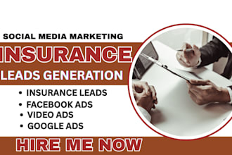 insurance leads, life insurance leads, health, auto insurance leads ads campaign