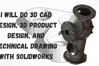 do 3d cad design, 3d product design, and technical drawing with solidwords