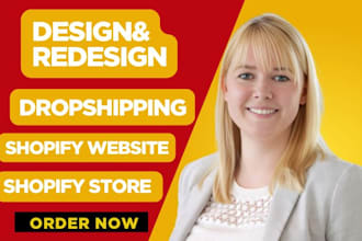 build shopify store dropshipping store shopify website design redesign