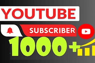 boost your youtube channel to increase 1000 and more subscriber