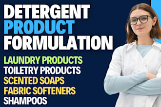 develop formulation for cosmetic and laundry or detergent products as a chemist