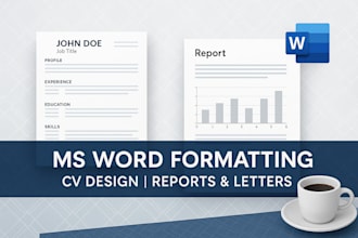 professionally format cvs, reports, and cover letters in ms word