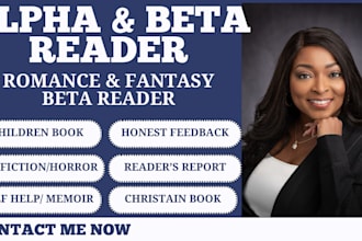 be romance beta reader, alpha and beta read  fantasy, sci fic, memoir, self help