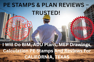 do bim, adu plans, mep drawings, calculation pe stamps, reviews for ca and tx