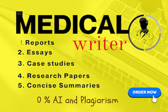 write medical case reports, case studies, research articles, and summary