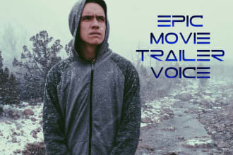 record an epic movie trailer style voiceover