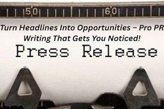press release writing and distribution for product, businesses, and music launch