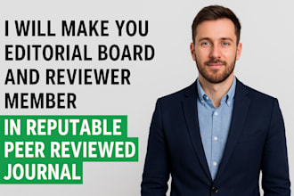 make you editorial board and reviewer member in reputable peer reviewed journal