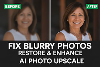 restore blurry photos, sharpen, upscale and enhance old memories
