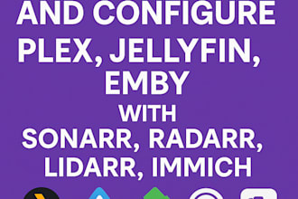 setup and configure plex, jellyfin, emby with sonarr, radarr, ladarr, immich
