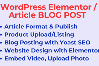 do wordpress elementor post,  content upload, article post and  product listing