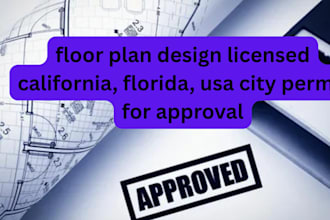 do floor plan design licensed california, florida, USA city permit for approval